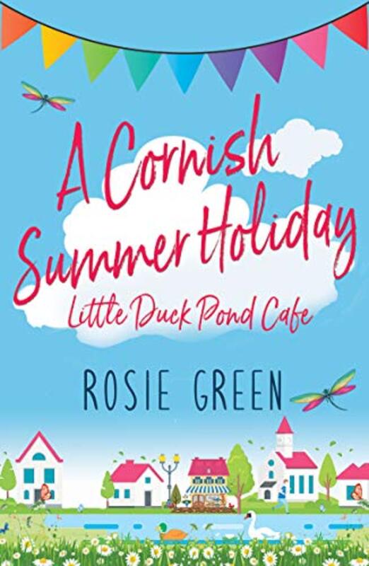 Book cover for "A Cornish Summer Holiday" by Rosie Green