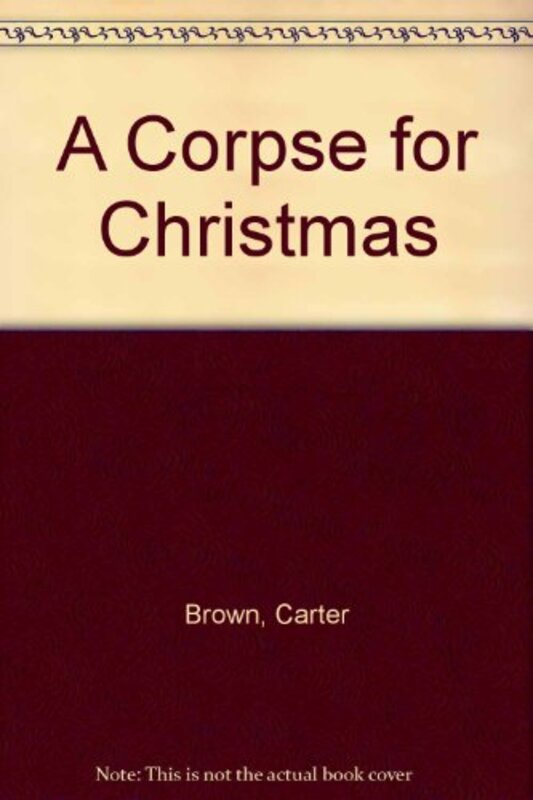 Book cover for "A Corpse for Christmas" by Carter Brown