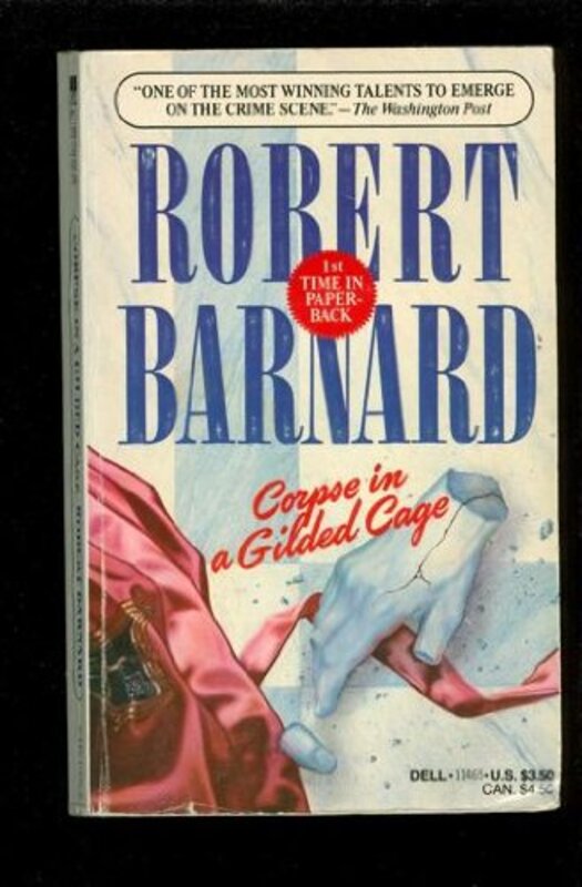 Book cover for "A Corpse in a Gilded Cage" by Robert Barnard