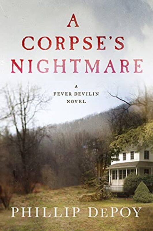 Book cover for "A Corpse's Nightmare" by Phillip DePoy
