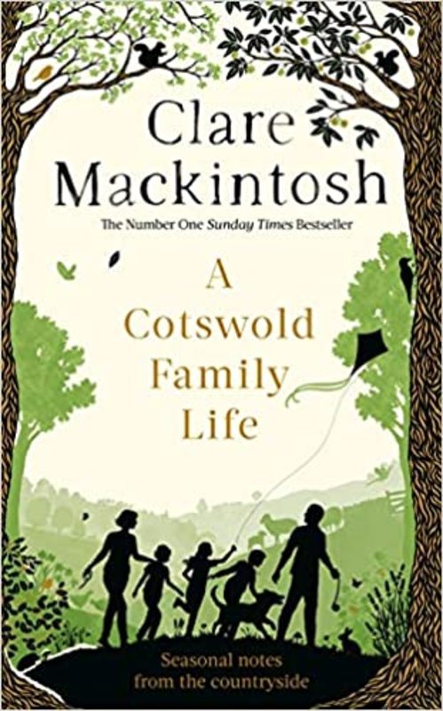 Book cover for "A Cotswold Family Life" by Clare Mackintosh