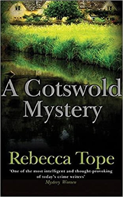 Book cover for "A Cotswold Mystery" by Rebecca Tope