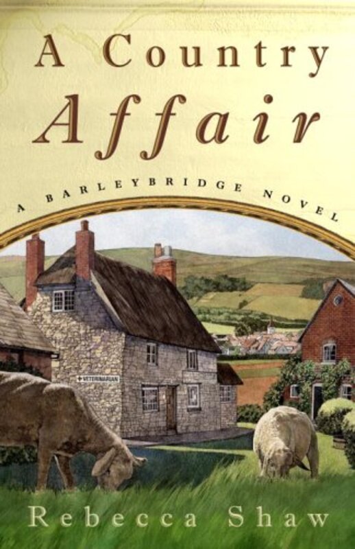 Book cover for "A Country Affair" by Rebecca Shaw