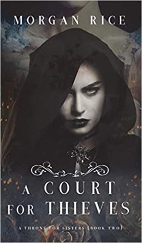 Book cover for "A Court for Thieves" by Morgan Rice