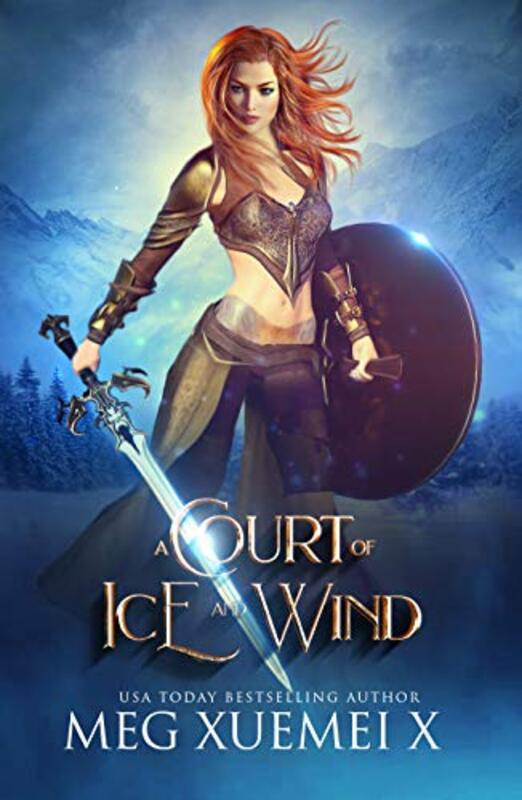 Book cover for "A Court of Ice and Wind" by Meg Xuemei X