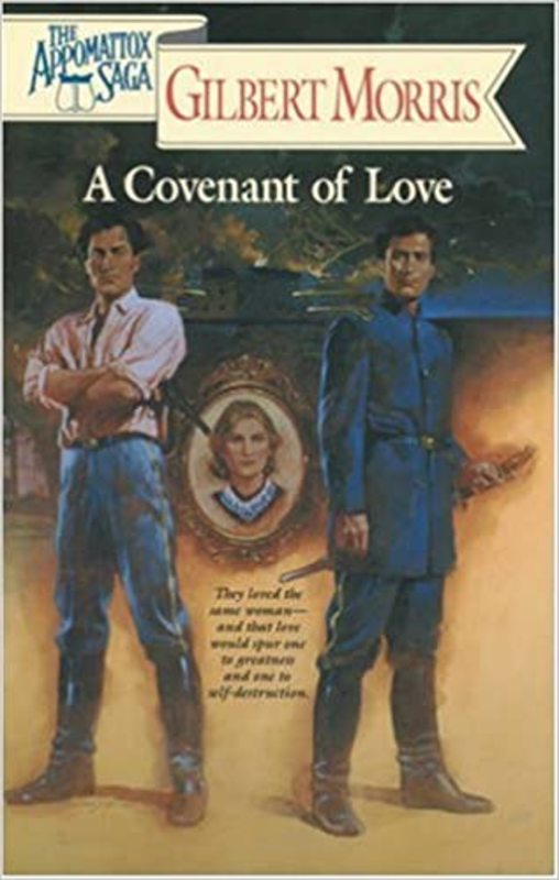 Book cover for "A Covenant of Love" by Gilbert Morris