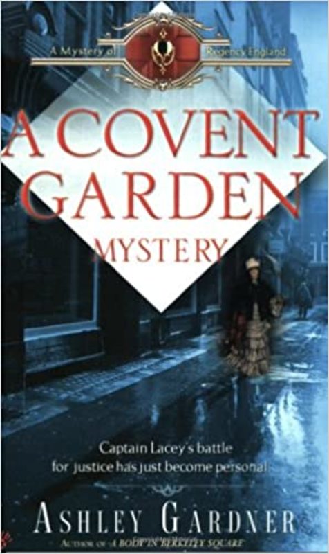 Book cover for "A Covent Garden Mystery" by Ashley Gardner