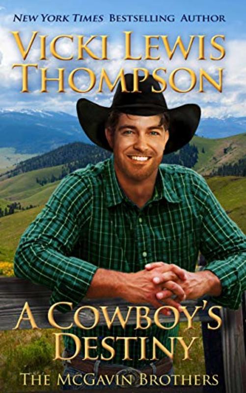 Book cover for "A Cowboy's Destiny" by Vicki Lewis Thompson