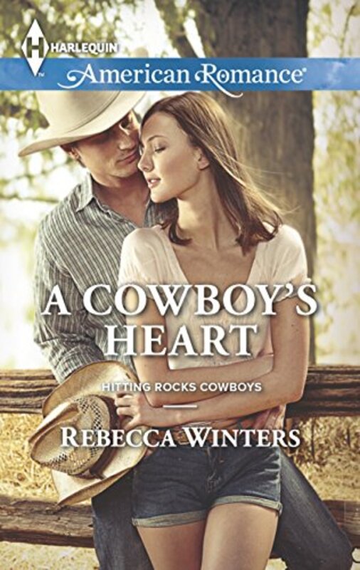 Book cover for "A Cowboy's Heart" by Rebecca Winters