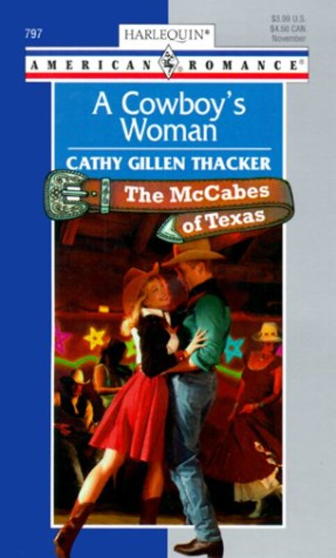 Book cover for "A Cowboy's Woman" by Cathy Gillen Thacker
