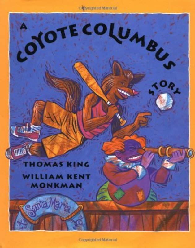 Book cover for "A Coyote Columbus Story" by Thomas King