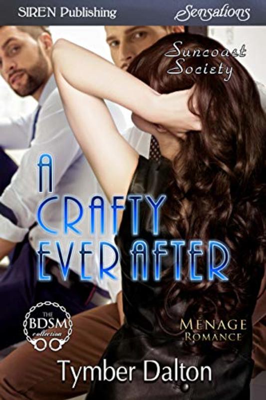 Book cover for "A Crafty Ever After" by Tymber Dalton