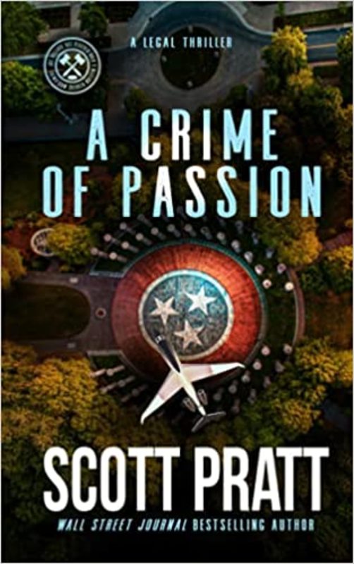 Book cover for "A Crime of Passion" by Scott Pratt