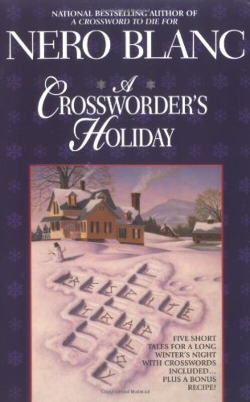 Book cover for "A Crossworder's Holiday" by Nero Blanc