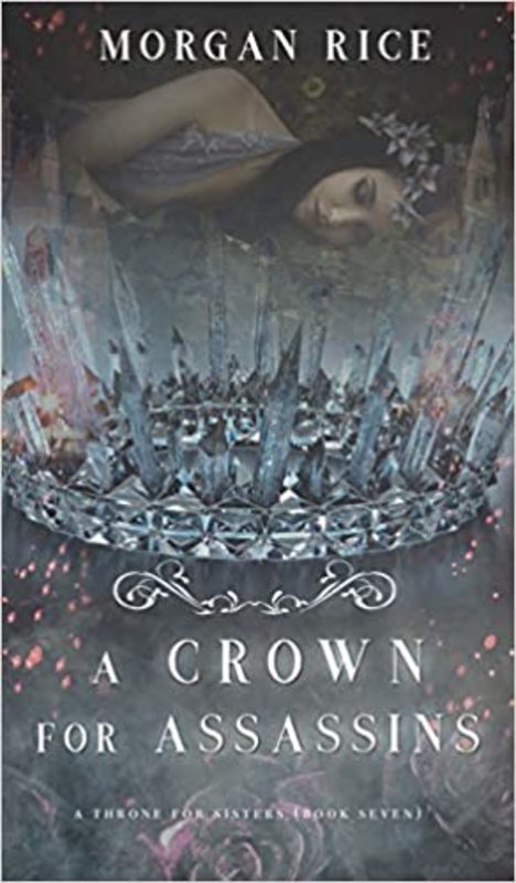 Book cover for "A Crown for Assassins" by Morgan Rice