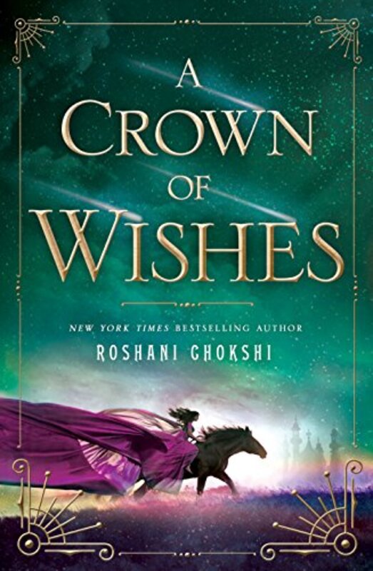 Book cover for "A Crown of Wishes" by Roshani Chokshi