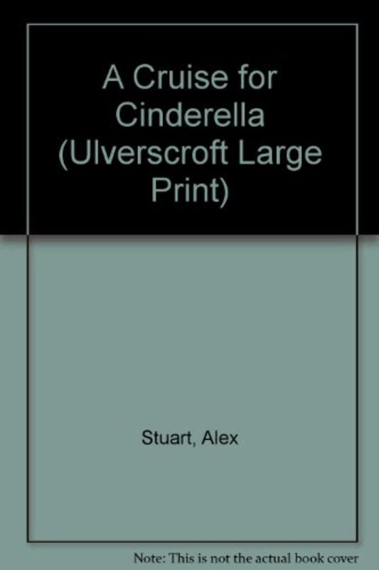 Book cover for "A Cruise for Cinderella" by Vivian VA Stuart