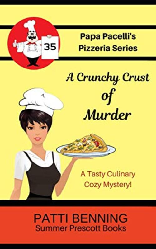 Book cover for "A Crunchy Crust of Murder" by Patti Benning