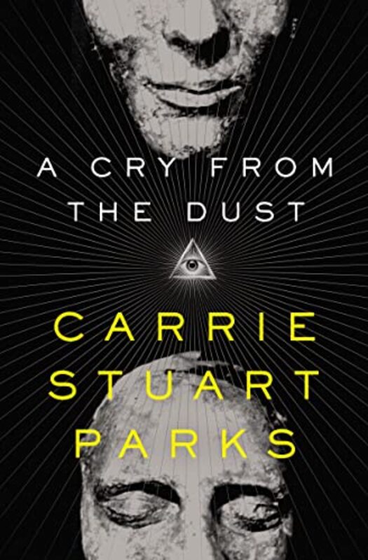 Book cover for "A Cry from the Dust" by Carrie Stuart Parks
