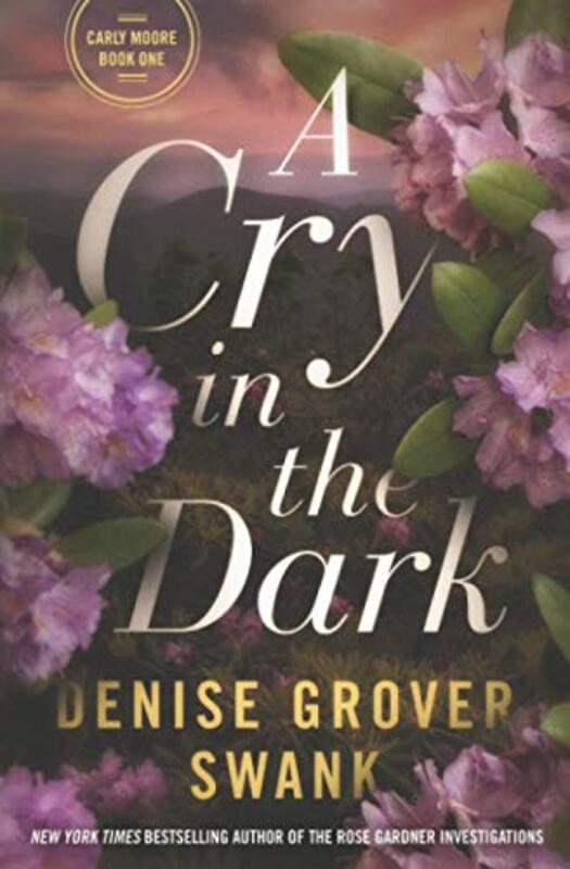 Book cover for "A Cry in the Dark" by Denise Grover Swank