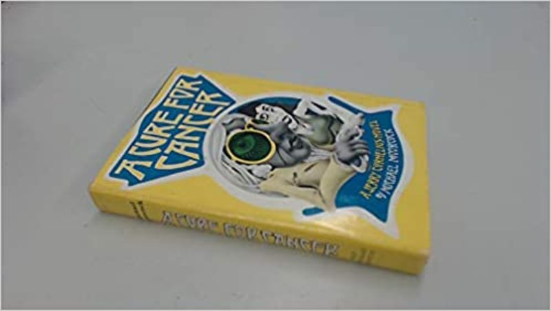 Book cover for "A Cure for Cancer" by Michael Moorcock