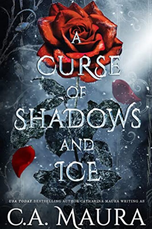 Book cover for "A Curse of Shadows and Ice" by Catharina Maura