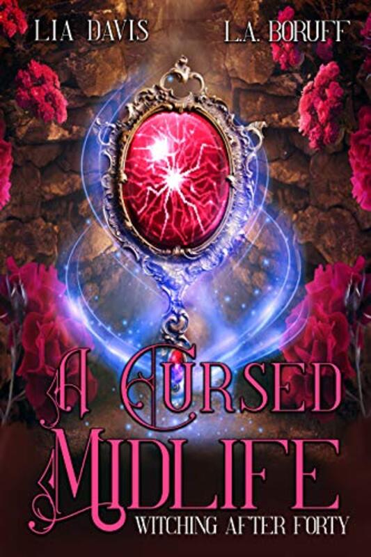 Book cover for "A Cursed Midlife" by Lia Davis