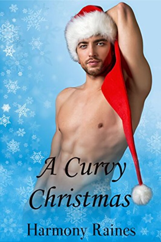 Book cover for "A Curvy Christmas" by Harmony Raines