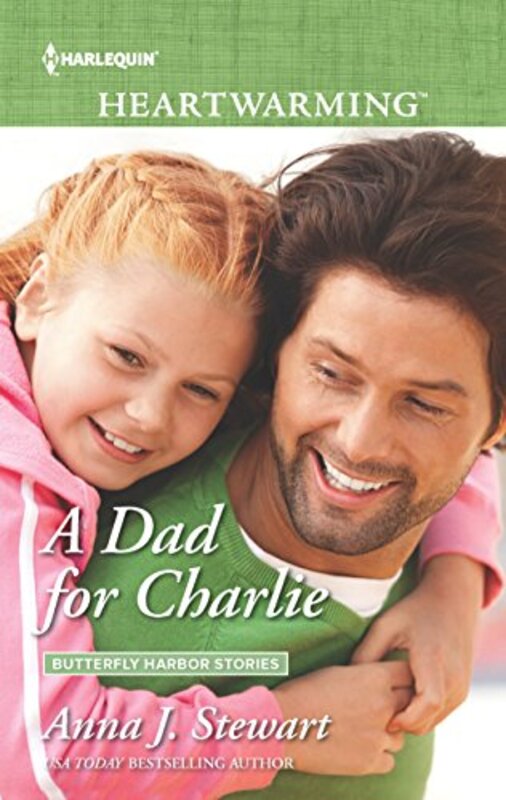 Book cover for "A Dad for Charlie" by Anna J Stewart