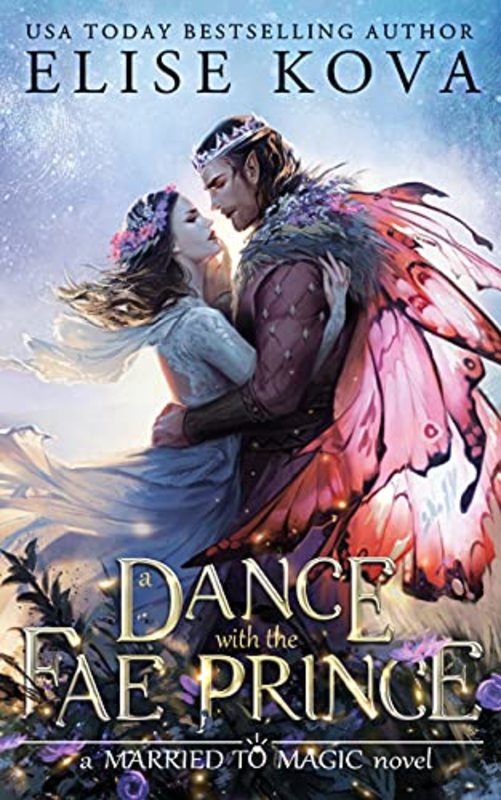 Book cover for "A Dance with the Fae Prince" by Elise Kova
