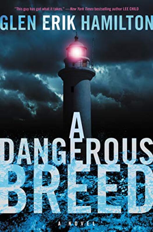 Book cover for "A Dangerous Breed" by Glen Erik Hamilton