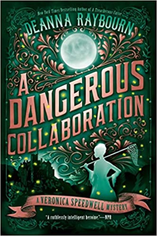 Book cover for "A Dangerous Collaboration" by Deanna Raybourn