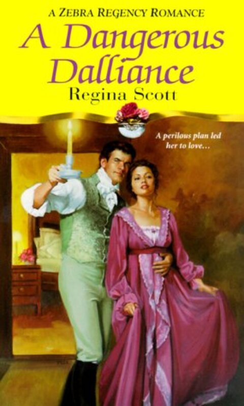 Book cover for "A Dangerous Dalliance" by Regina Scott