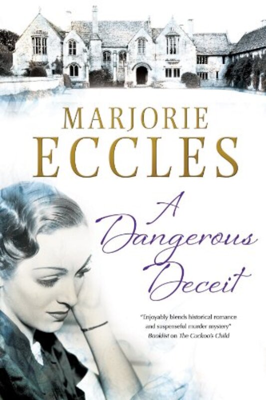 Book cover for "A Dangerous Deceit" by Marjorie Eccles