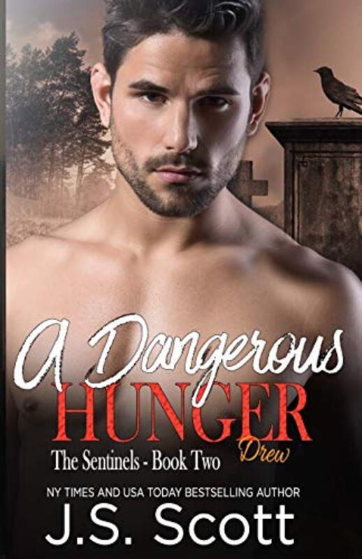 Book cover for "A Dangerous Hunger" by JS Scott