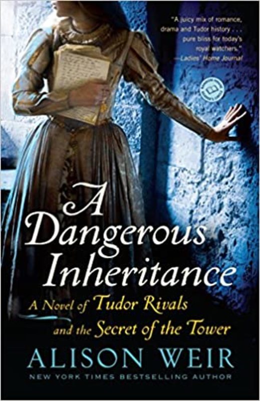 Book cover for "A Dangerous Inheritance" by Alison Weir