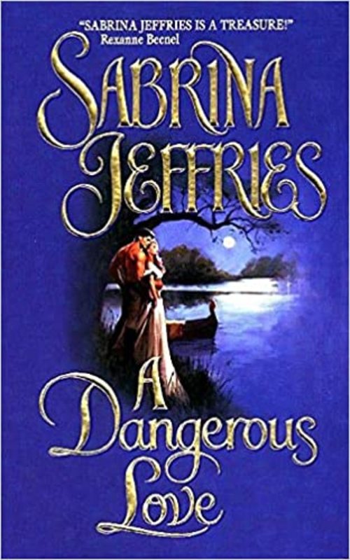 Book cover for "A Dangerous Love" by Sabrina Jeffries