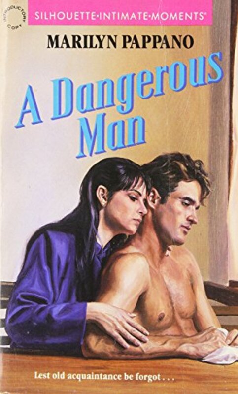 Book cover for "A Dangerous Man" by Marilyn Pappano