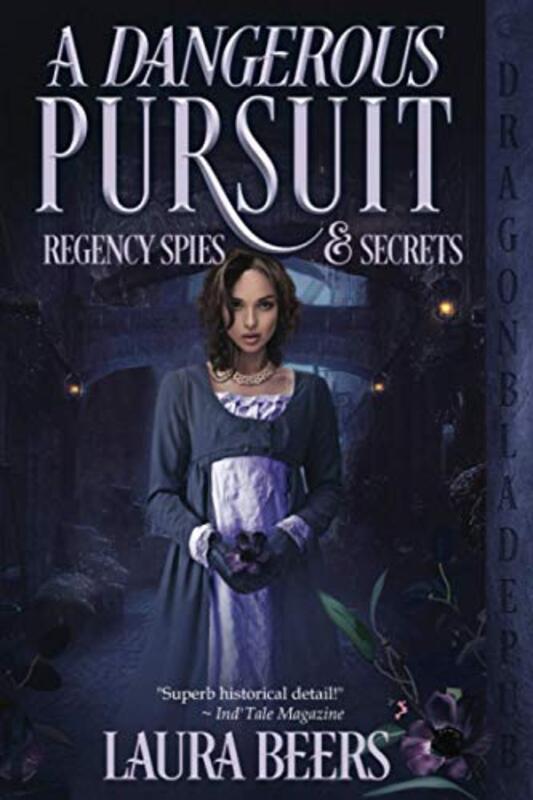 Book cover for "A Dangerous Pursuit" by Laura Beers