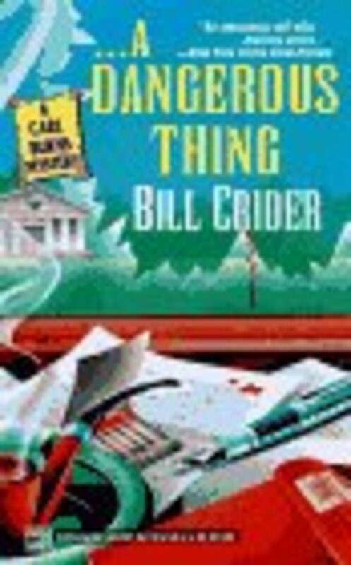 Book cover for "A Dangerous Thing" by Bill Crider