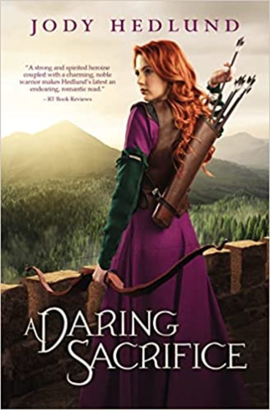 Book cover for "A Daring Sacrifice" by Jody Hedlund