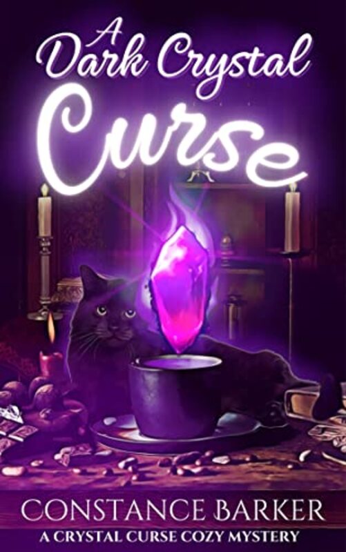 Book cover for "A Dark Crystal Curse" by Constance Barker