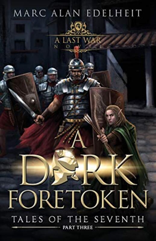 Book cover for "A Dark Foretoken" by Marc Alan Edelheit