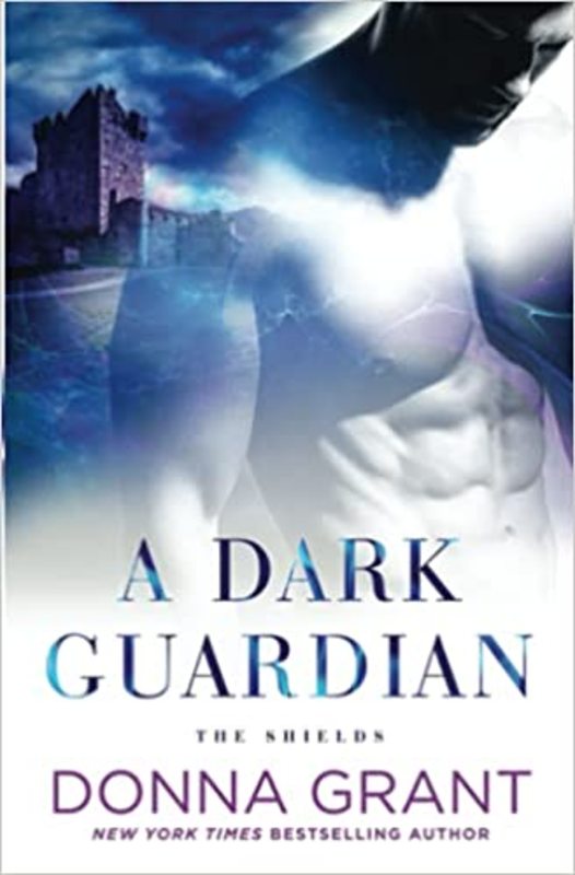 Book cover for "A Dark Guardian" by Donna Grant