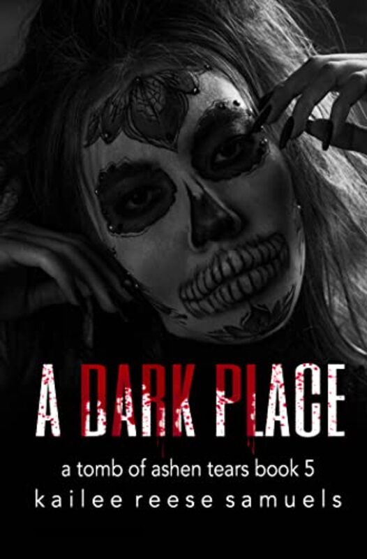 Book cover for "A Dark Place" by Kailee Reese Samuels