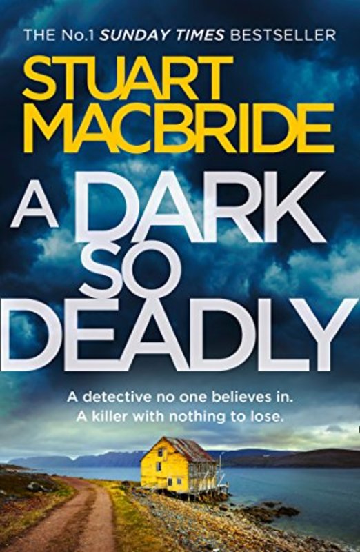 Book cover for "A Dark So Deadly" by Stuart MacBride