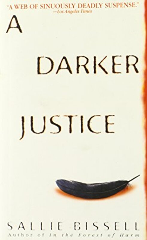Book cover for "A Darker Justice" by Sallie Bissell