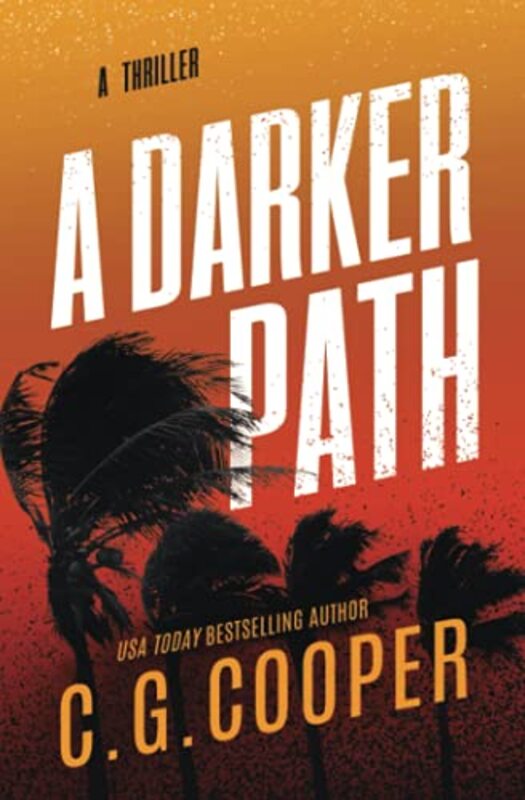 Book cover for "A Darker Path" by C G Cooper