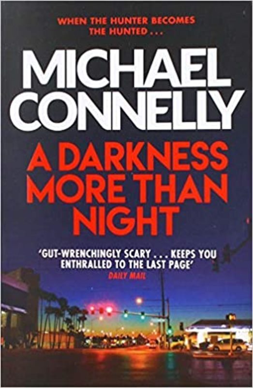 Book cover for "A Darkness More Than Night" by Michael Connelly