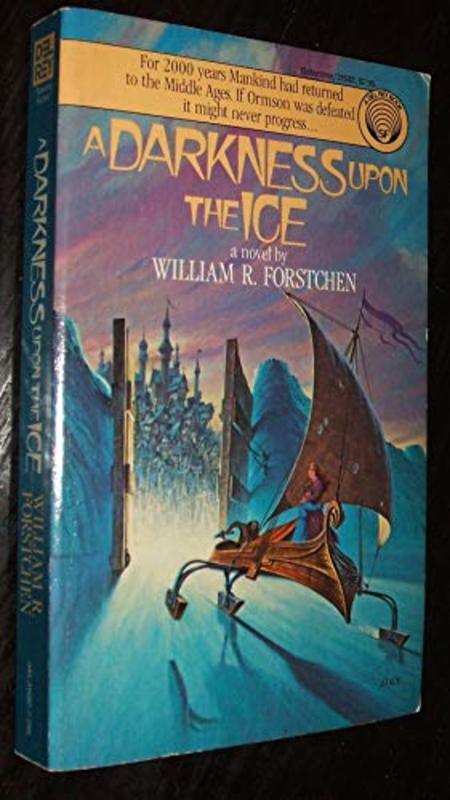 Book cover for "A Darkness Upon the Ice" by William Forstchen